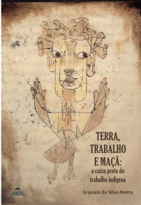 Terra, trabalho e maçã: a caixa-preta do trabalho indígena